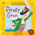 Pirate Gran by Geraldine Durrant