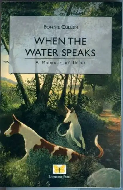 When the Water Speaks by Bonnie Cullen