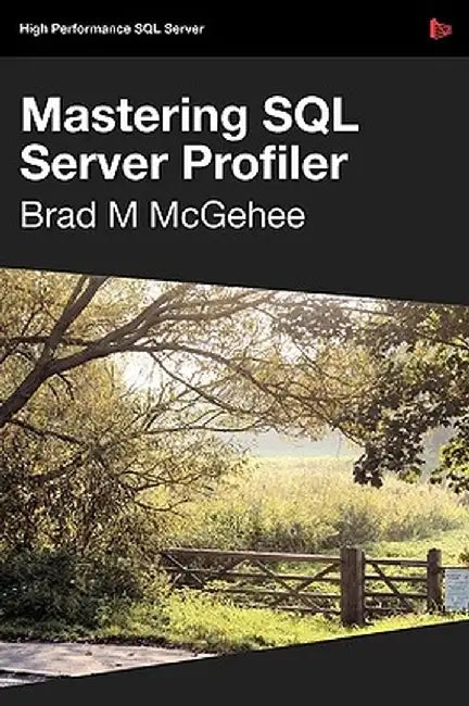 Mastering SQL Server Profiler by Brad McGehee