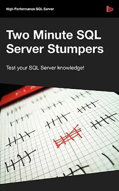 Two Minute SQL Server Stumpers by Steve Jones