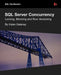 SQL Server Concurrency by Delaney, Kalen