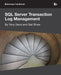 Sql Server Transaction Log Management