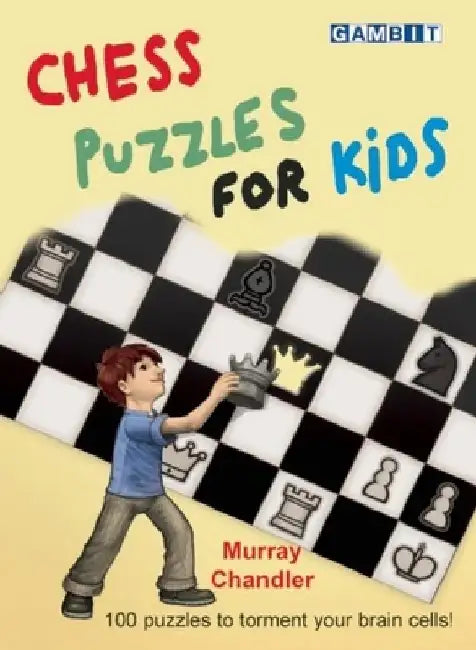 Chess Puzzles for Kids by Murray Chandler