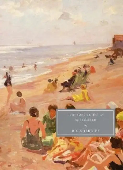 The Fortnight in September by R.C. Sherriff