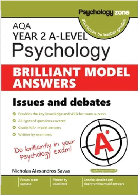 AQA Psychology BRILLIANT MODEL ANSWERS: Issues and Debates by Savva