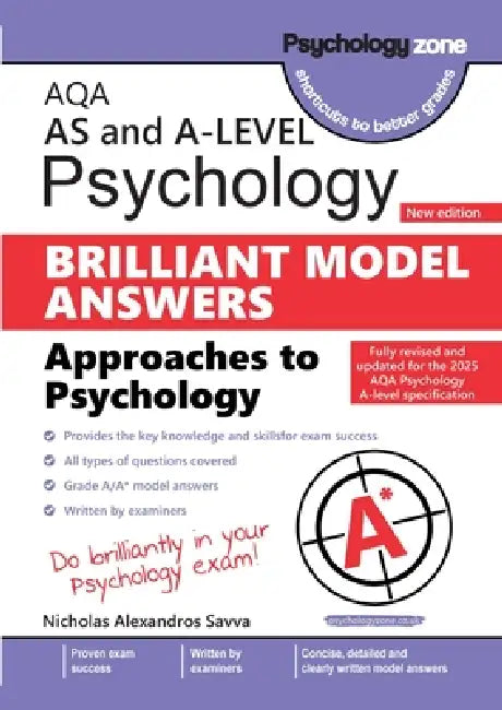 AQA A-Level Brilliant Model Answers -Approaches in Psychology (updated for 2025 specification) by Nicholas Savva