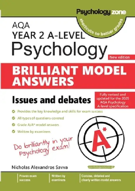 AQA A-level Psychology: Brilliant Model Answers - Issues and Debates (updated for 2025 specification) by Nicholas Savva