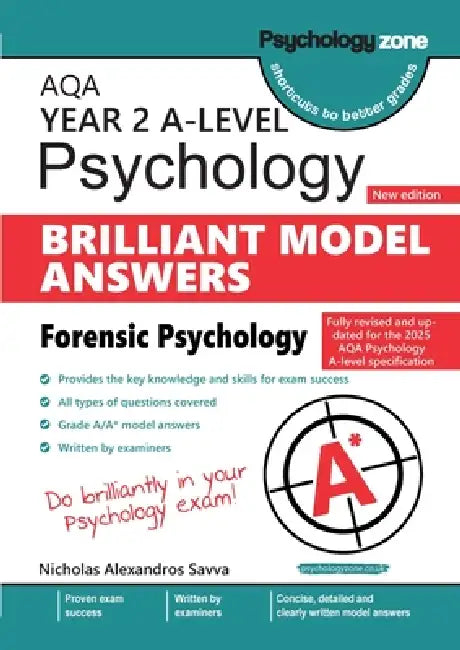 AQA A-level Psychology: Brilliant Model Answers - Forensic Psychology (updated for 2025 specification) by Nicholas Savva