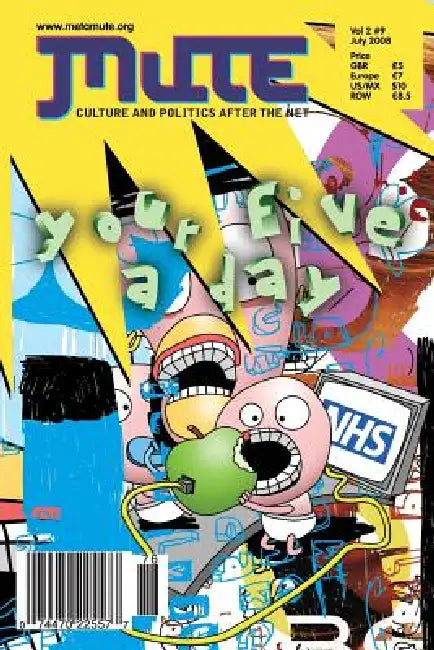 Mute Magazine - Vol 2 #9 (Us Edition) by Mute