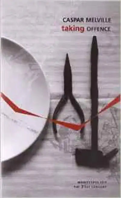 Taking Offence by Casper Melville