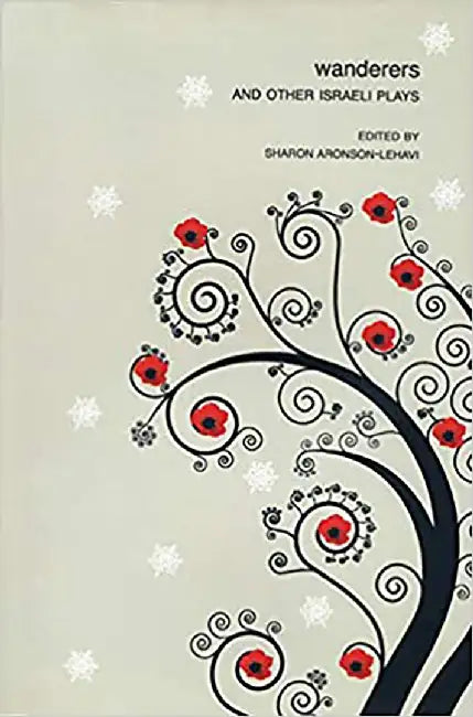 Wanderers other Israeli Plays by Sharon Aronson-Lehavi