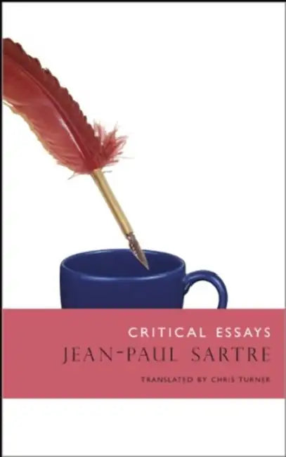 Critical Essays by Jean-Paul Sartre