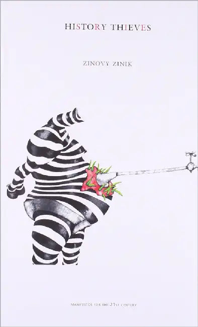 History Thieves by Zinovy Zinik