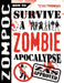 Zompoc: How to Survive a Zombie Apocalypse by Michael Thomas, Nick S. Thomas