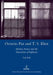 Octavio Paz and T. S. Eliot: Modern Poetry and the Translation of Influence by Tom Boll