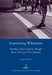 Examining Whiteness: Reading Clarice Lispector Through Bessie Head and Toni Morrison by Lucia Villares