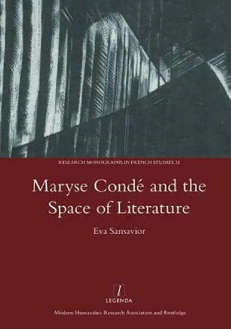 Maryse Conde and the Space of Literature by Eva Sansavior