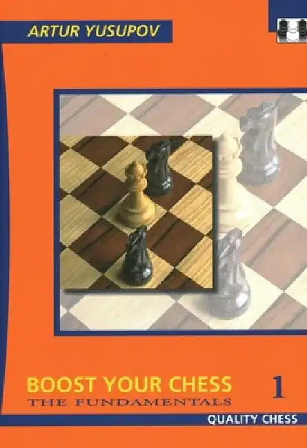 Boost Your Chess 1 by Artur Yusupov