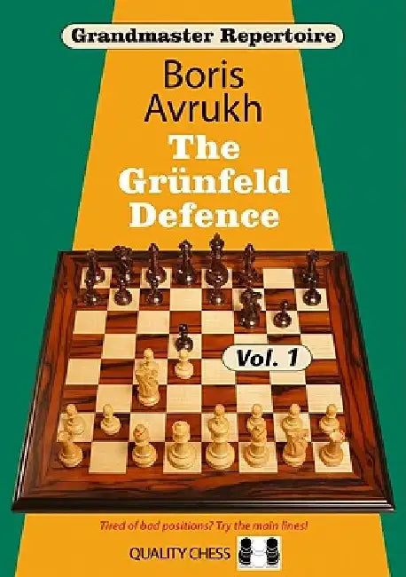 Grandmaster Repertoire 8: The Grunfeld Defence Vol.1 by Boris Avrukh