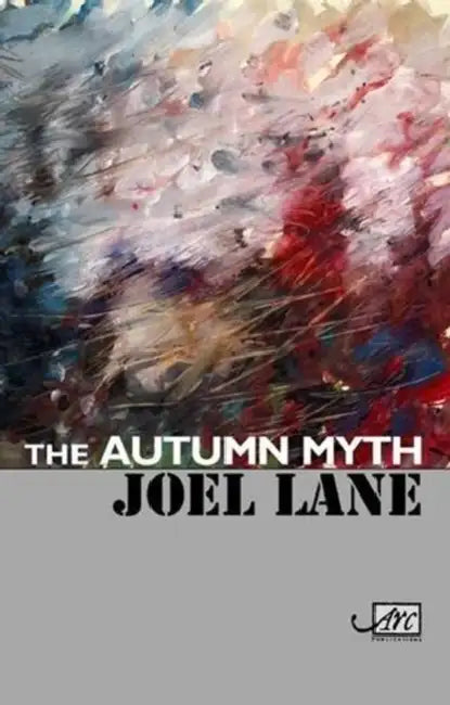 The Autumn Myth by Joel Lane
