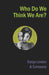 Who Do We Think We Are? by Sonja Linden