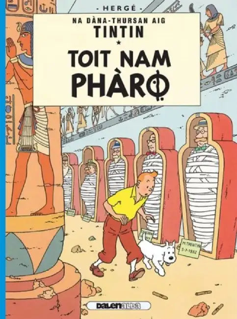 Tintin: Toit Nam Pharo (Gaelic) by Herge