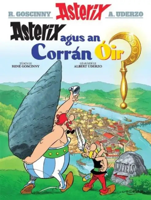 Asterix Agus an Corran OIr (Irish) by Rene Goscinny