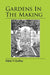 Gardens In The Making by Walter H. Godfrey