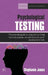 Psychological Testing: The Essential Guide to Using and Surviving the Most Popular Recruitment and Career Development Tests by Stephanie Jones