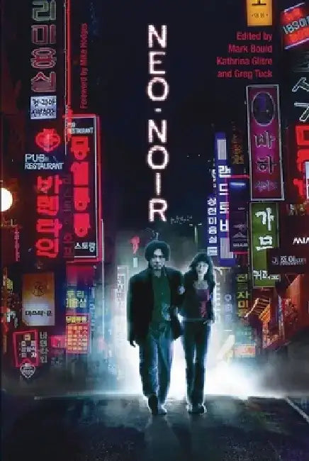 Neo-Noir by Mark Bould