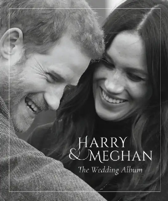 Prince Harry and Meghan Markle - The Wedding Album by Robert Jobson
