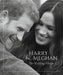 Prince Harry and Meghan Markle - The Wedding Album by Robert Jobson