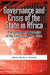 Governance and Crisis of the State in Africa: The Context and Dynamics of the Conflicts in West Africa (Hb) by John Emeka Akude