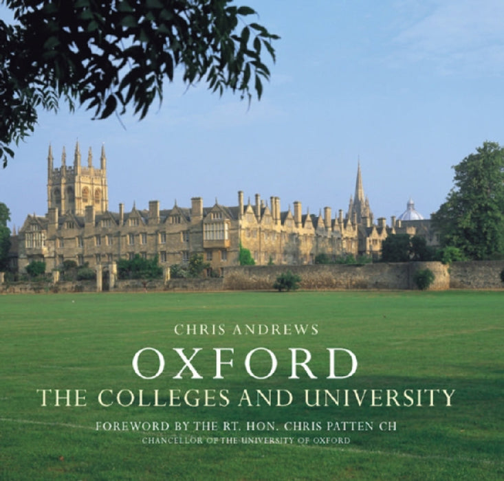 Oxford the Colleges & University by Chris Andrews
