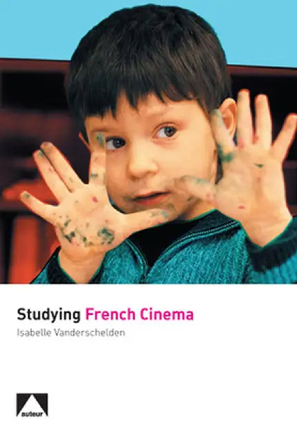 Studying French Cinema by Sarah Perks