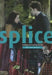 Splice by John Atkinson