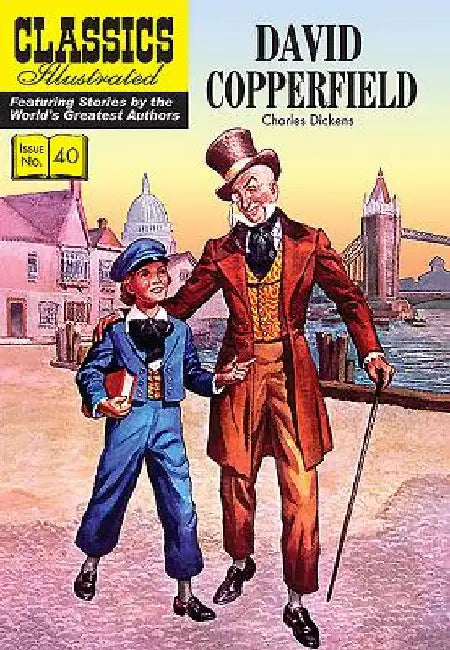 David Copperfield: Classisc Illustrated by Charles Dickens