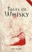 Tales of Whisky by Stuart McHardy