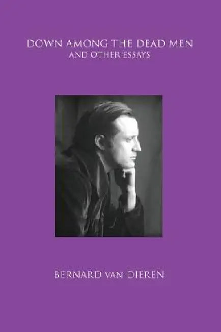 Down Among the Dead Men by Bernard Van Dieren