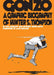 Gonzo: Hunter S.Thompson Biography by Will Bingley