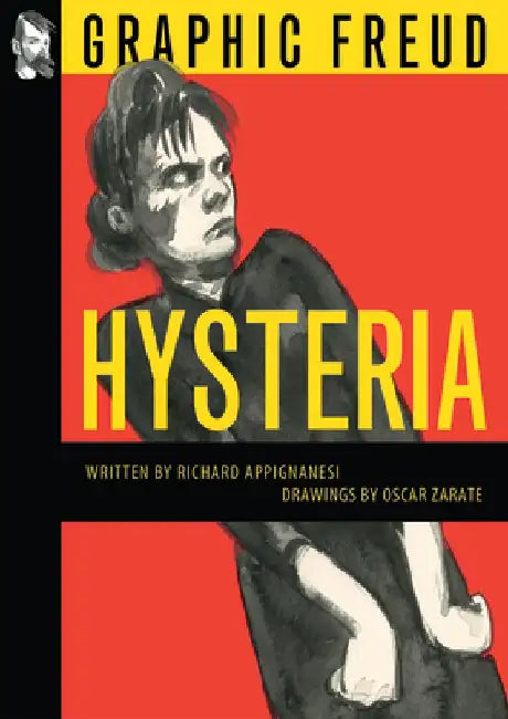 Hysteria by Richard Appignanesi