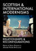 Scottish and International Modernisms by Emma Dymock, Margery Palmer McCulloch