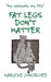 Fat Legs Don't Matter by Marijcke Jongbloed