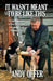 It Wasn't Meant To Be Like This: The unintended but entirely predictable consequences of keeping sheep by Andy Offer