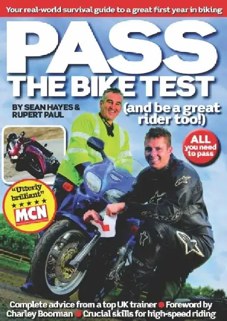 Pass the Bike Test (and be a great rider too!) by Sean Hayes