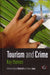 Tourism and Crime: Key Themes by David (EDT)/ Jones, Trevor (EDT) Botterill