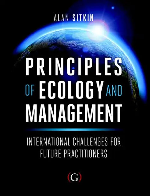 Principles Of Ecology And Management by Alan Sitkin