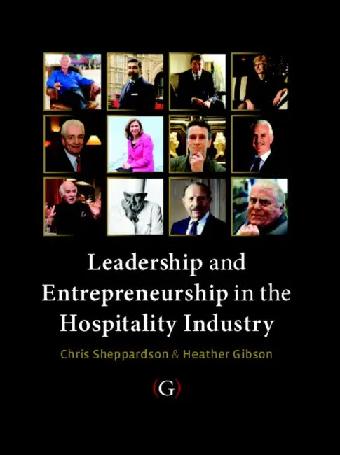 Leadership and Entrepreneurship in the Hospitality Industry by Chris (Founder Chess Executive Group of Companies) Sheppardson