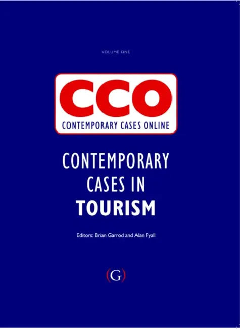 Contemporary Cases in Tourism by Alan/ Fyall, Alan (EDT) Fyall