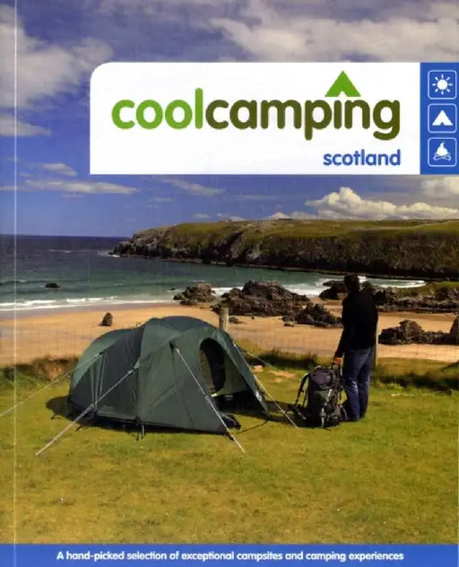 Cool Camping : Scotland by Keith Didcock